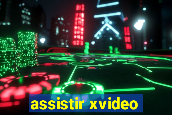 assistir xvideo